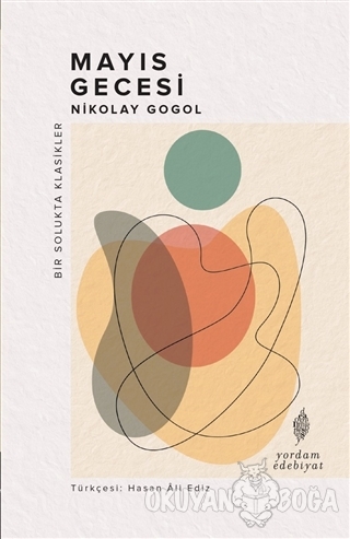 Mayıs Gecesi - Nikolay Gogol - Yordam - Bir Solukta Klasikler Dizisi
