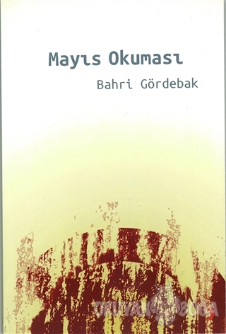 Mayıs Okuması - Bahri Gördebak - Cinius Yayınları