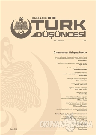 Maziden Atiye Türk Düşüncesi Dergisi Sayı: 1 Ocak - Şubat 2019 - Kolek