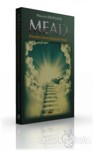 Mead - Hüseyin Destgayb - Kevser Yayınları