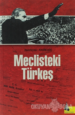 Meclisteki Türkeş - Rasim Koç - Doğu Kütüphanesi