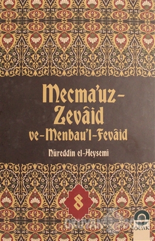 Mecma'uz Zevaid ve Menba'ul Fevaid Cilt: 8 (Ciltli) - Nureddin El-Heys