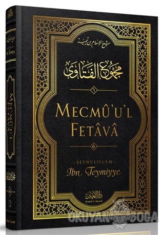 Mecmü'u'l Fetava (6. Cilt) - Takiyyuddin İbn Teymiyye - Darul İman Yay