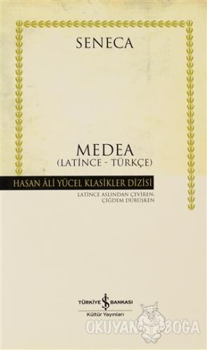 Medea Latince - Türkçe (Ciltli)