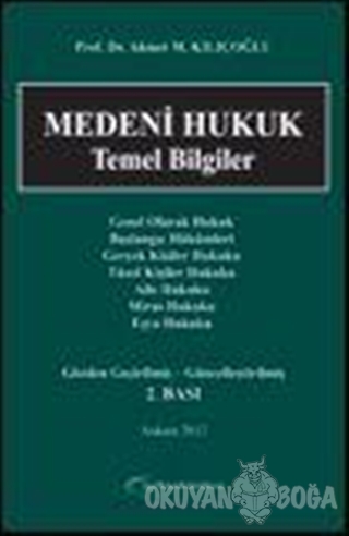 Medeni Hukuk - Ahmet M. Kılıçoğlu - Turhan Kitabevi