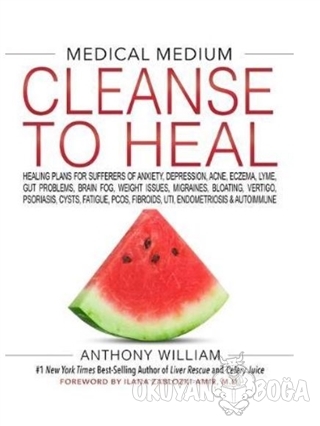 Medical Medium Cleanse to Heal (Ciltli) - Anthony William - Hay House 