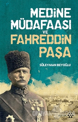Medine Müdafaası ve Fahreddin Paşa