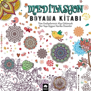 Meditasyon Boyama Kitabı - Kolektif - Eksik Parça Yayınları