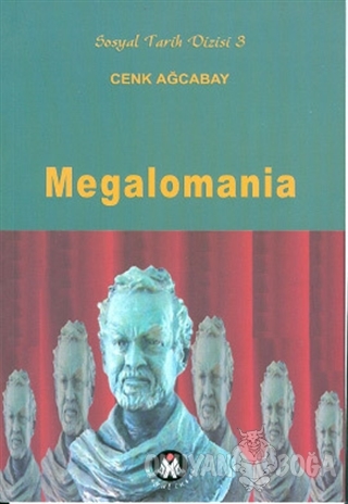 Megalomania - Cenk Ağcabay - Sosyal İnsan Yayınları