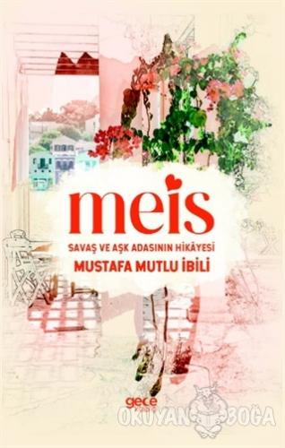 Meis - Mustafa Mutlu İbili - Gece Kitaplığı