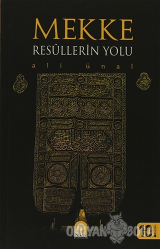 Mekke Resullerin Yolu - Ali Ünal - Pınar Yayınları