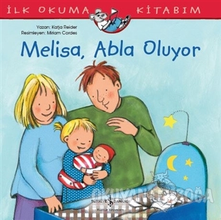 Melisa Abla Oluyor - İlk Okuma Kitabım