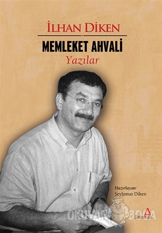 Memleket Ahvali - İlhan Diken - Satırarası Yayınları