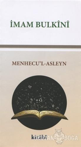 Menhecu'l-Asleyn - İmam Bulkini - Kitabi Yayınevi