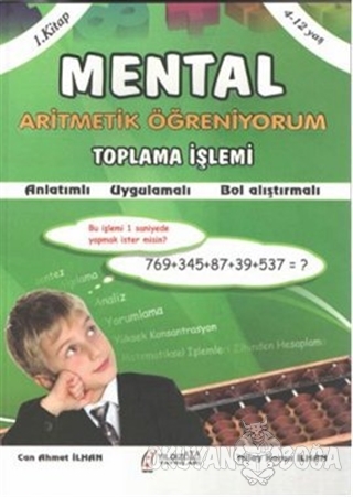 Mental Aritmetik Öğreniyorum 2. Kitap - Toplama İşlemi - Can Ahmet İlh