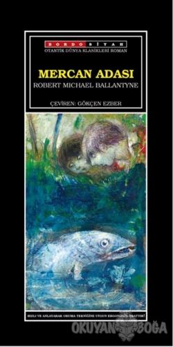 Mercan Adası - Robert Michael Ballantyne - Bordo Siyah Yayınları