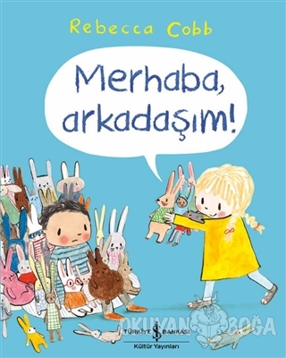 Merhaba, Arkadaşım!