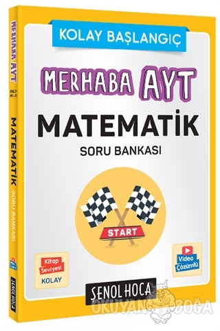 Merhaba AYT Matematik Soru Bankası - Kolektif - Şenol Hoca Yayınları -