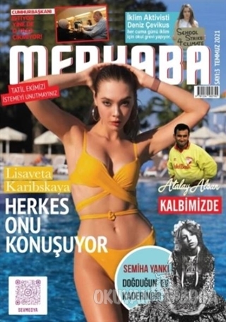 Merhaba Dergisi Sayı: 3 Temmuz 2021 - Kolektif - Merhaba Dergisi Yayın