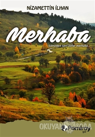 Merhaba - Nizamettin İlhan - Pamiray Yayınları