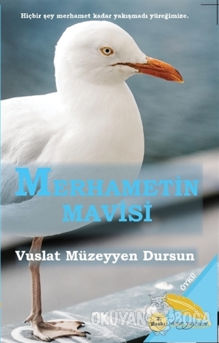 Merhametin Mavisi - Vuslat Müzeyyen Dursun - Simer Yayınevi