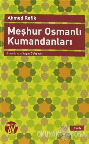 Meşhur Osmanlı Kumandanları
