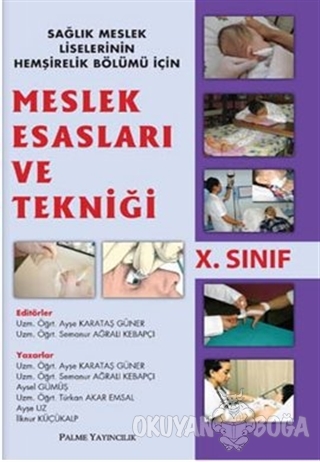 Meslek Esasları ve Tekniği 10. Sınıf