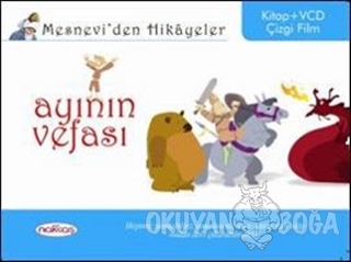 Mesnevi'den Hikayeler - Ayının Vefası (Ciltli)