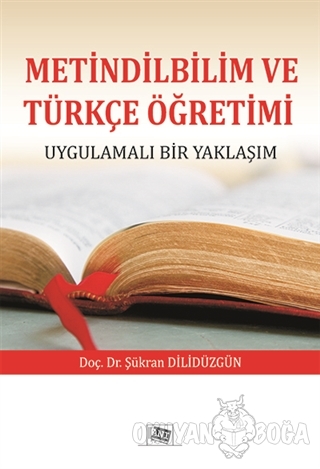 Metindilbilim ve Türkçe Öğretimi - Şükran Dilidüzgün - Anı Yayıncılık