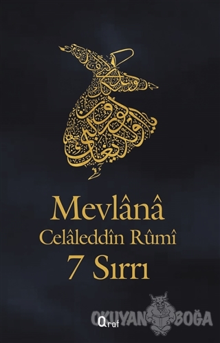 Mevlana Celaleddin Rumi 7 Sırrı