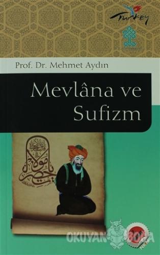 Mevlana ve Sufizm - Mehmet Aydın - Nüve Kültür Merkezi