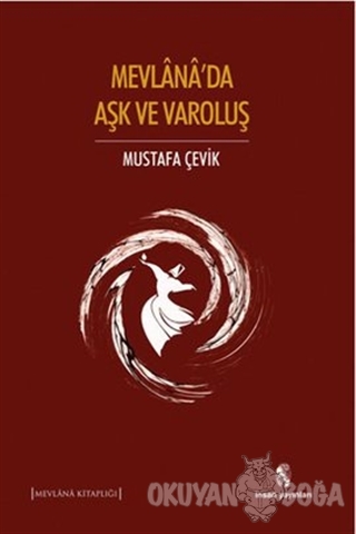 Mevlana'da Aşk ve Varoluş