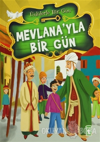 Mevlana'yla Bir Gün