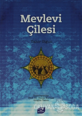 Mevlevi Çilesi - Tahir Olgun - Vefa Yayınları