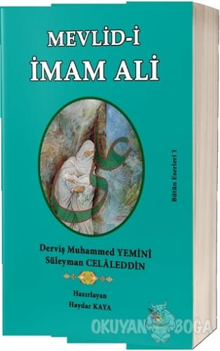 Mevlid-i İmam Ali - Derviş Muhammed Yemini - Kalender Yayınevi