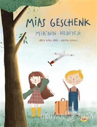 Mias Geschenk - Mia'nın Hediyesi - Arzu Gürz Abay - Fizzy Lemon Publis