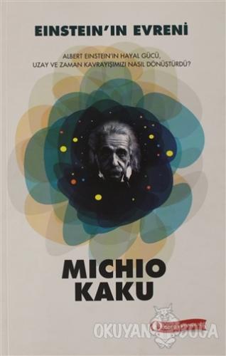 Michio Kaku Kitapları - Einstein'in Evreni - Michio Kaku - ODTÜ Gelişt