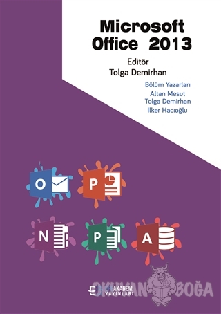 Microsoft Office 2013 - Tolga Demirhan - Efe Akademi Yayınları