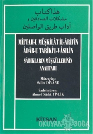 Miftah-u Müşkilat'il-Arifin Adab-u Tariki'l-Vasilin - Derleme - Kitsan