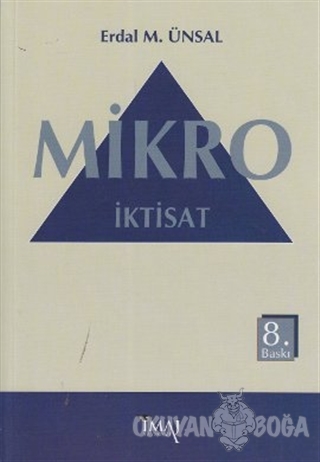 Mikro İktisat - Erdal M. Ünsal - İmaj Yayıncılık