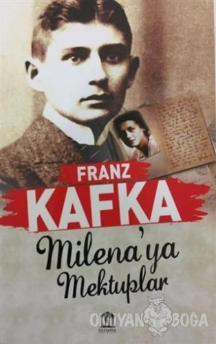 Milena'ya Mektuplar - Franz Kafka - Olympia Yayınları