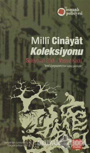 Milli Cinayat Koleksiyonu - Süleyman Sudi - Labirent Yayınları