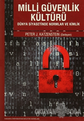 Milli Güvenlik Kültürü - Peter J. Katzenstein - Sakarya Üniversitesi K