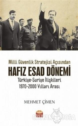 Milli Güvenlik Stratejisi Açısından Hafız Esad Dönemi - Mehmet Çimen -