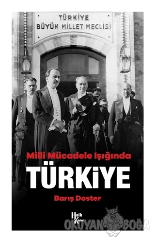 Milli Mücadele Işığında Türkiye - Barış Doster - Halk Kitabevi