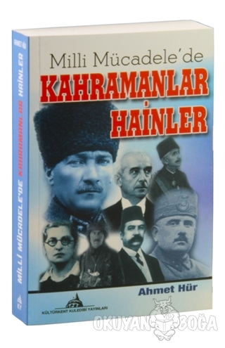 Milli Mücadele'de Kahramanlar Hainler - Ahmet Hür - Kültürkent Kuledib