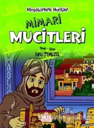 Mimari Mucitleri - Minyatürlerle Mucitler (Ciltli)