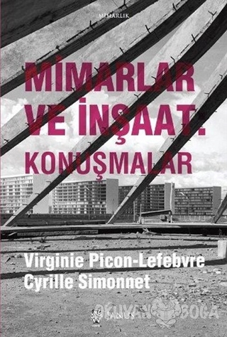Mimarlar ve İnşaat - Konuşmalar