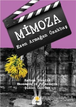 Mimoza - Esen Armağan Özakbaş - Duvar Kitabevi