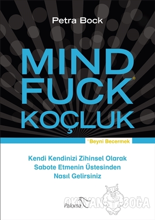 Mind Fuck - Koçluk - Petra Bock - Paloma Yayınevi